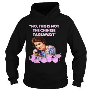 Keeping up appearances Hyacinth Bucket this is not the Chinese takeaway Hoodie