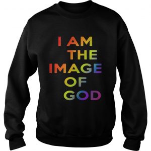 LGBT I am the image of god Sweatshirt