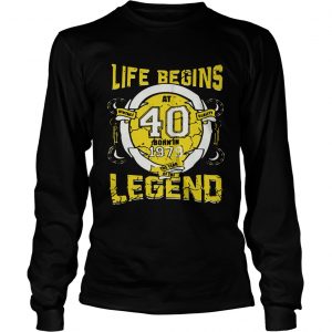 Life begins at 40 born in 1979 the year of the legend longsleeve tee
