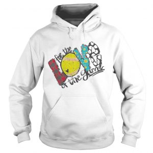 Love For The Softball Game For Softball Lover Hoodie