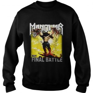 Manowar the final battle Sweatshirt