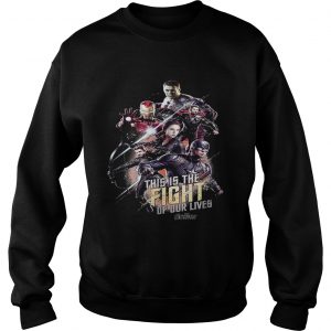 Marvel Avengers Super Hero this is the fight of our lives Sweatshirt