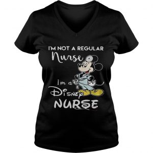 Mickey i m not a regular nurse i m a disney nurse ladies Ladies Vneck