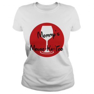 Mommys mousekatool Ladies Tee