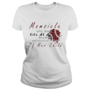Momsicle One Who Sits As A Ballpark And Freezes For The Love Of Her Child Softball Plaid Version Ladies Tee