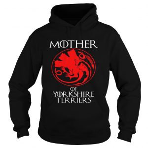 Mother Of Yorkshire Terrier Dragon Style Gift Hoodie