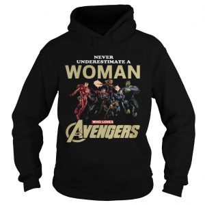 Never underestimate a woman who loves Avengers endgame Hoodie