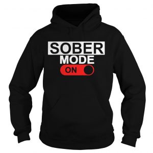 Official Sober mode on Hoodie