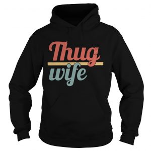 Official Thug wife hoodie