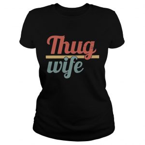 Official Thug wife ladies tee