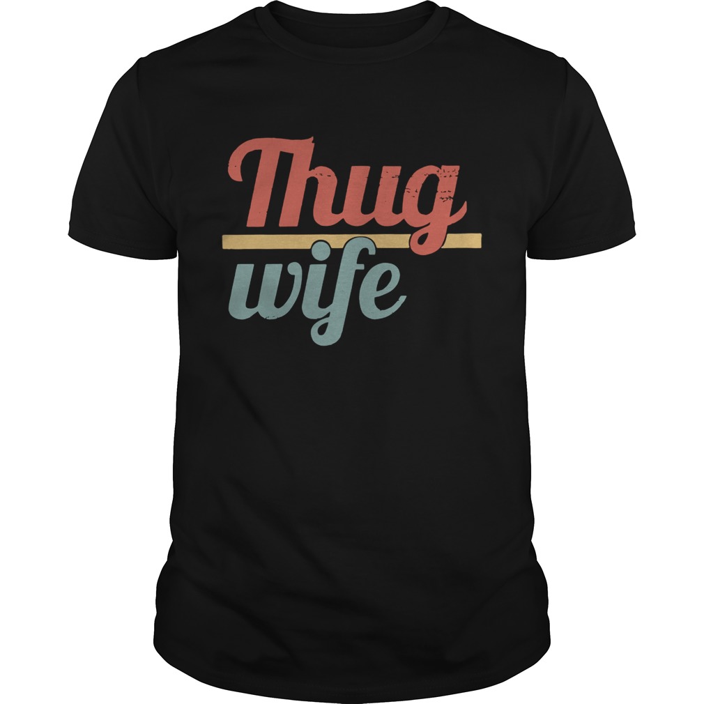 Official Thug wife shirt