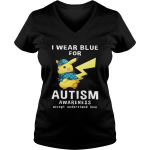 Pikachu wear blue for Autism awareness accept understand love Ladies Vneck