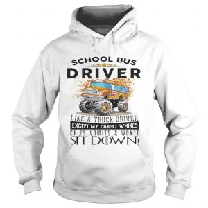 School bus driver like a truck drivers hoodie