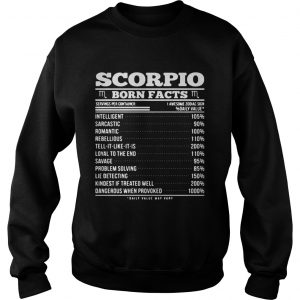 Scorpio born facts servings per container 1 awesome zodiac sign Sweatshirt