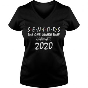 Seniors the one where they graduate 2020 Ladies Vneck