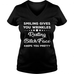 Smiling Gives You Wrinkles Resting Bitch Face Keeps You Pretty Black Ladies Vneck