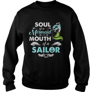 Soul Of Mermaid Mouth Of A Sailor Hippie Sweatshirt