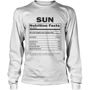 Sun Nutrition Facts longsleeve tee
