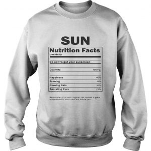 Sun Nutrition Facts sweatshirt