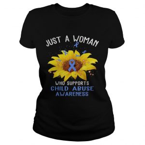 Sunflower just a woman who supports child abuse awareness Ladies Tee