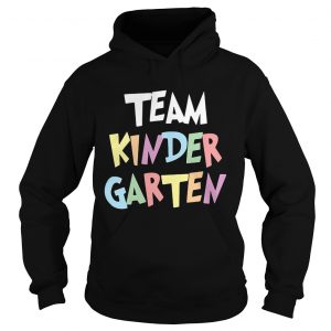 Team Kindergarten Hoodie