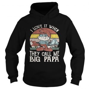 The Smurfs I love it when they call me big papa vintage Hoodie
