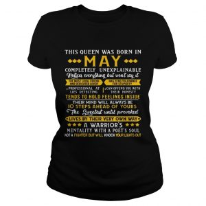 This Queens Was Born In May A Warrior’s Mentality Birthday Women Ladies Tee