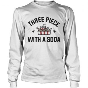 Three Piece With A Soda longsleeve tee