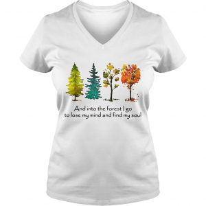 Trees and into the forest I go to lose my mind and find my soul Ladies Vneck