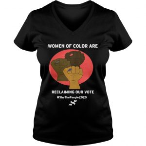 Women Of Color Are Reclaiming Our Vote Ladies Vneck