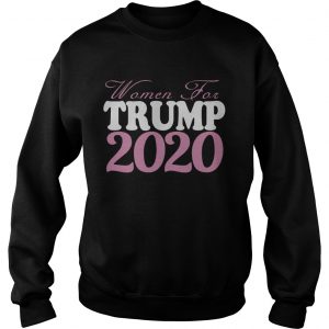 Women for Trump 2020 Sweatshirt