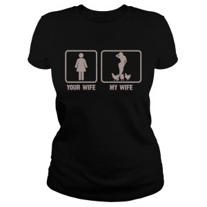 Your WifeMy Wife Is Sexy Farmer Love Chicken Funny Gift Ladies Tee