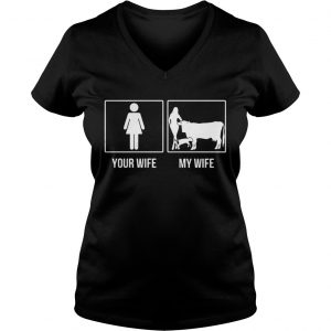 Your wife my wife with cows Ladies Vneck - Copy