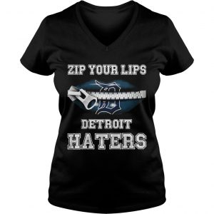 Zip your lips Detroit haters Detroit Tigers Ladies Vneck