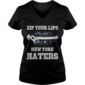 Zip your lips New York haters New York Yankees Ladies Vneck