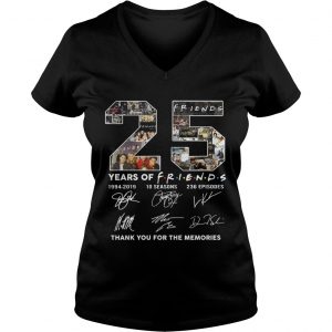 25 years of Friends 1994 2019 10 seasons 236 episodes signature thank you for the memories Ladies Vneck
