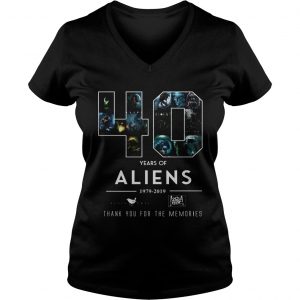 40 Years of Aliens 19979 2019 thank you for the memories Ladies Vneck