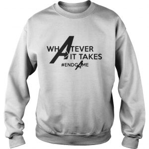 Avengers whatever it takes Endgame Sweatshirt