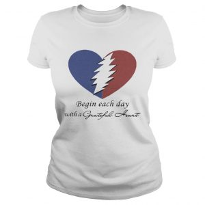Begin Each Day With A Grateful Heart Ladies Tee