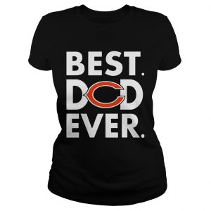 Best Dad Ever Chicago Bears Fathers Day Ladies Tee