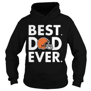 Best Dad Ever Cleveland Browns Fathers Day Hoodie