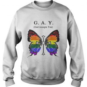 Butterfly Gay God Accepts You Sweatshirt