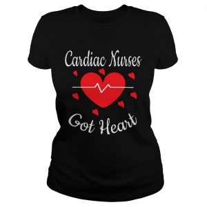 Cardiac Nurses Got Heart Ladies Tee
