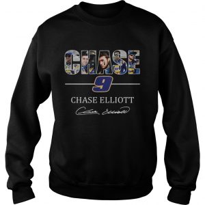 Chase 9 Chase Elliott signature Sweatshirt