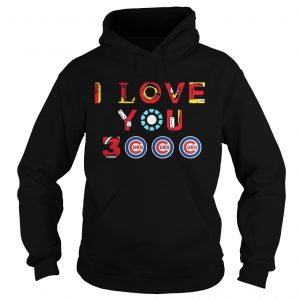 Chicago Cubs Iron Man I love you 3000 thousand times Hoodie
