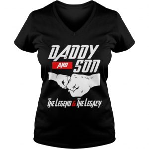 Daddy and Son the Legend and the Legacy Ladies Vneck