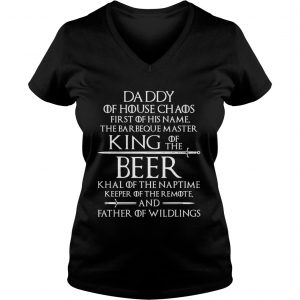 Daddy of house chaos father of wildlings sword Ladies Vneck
