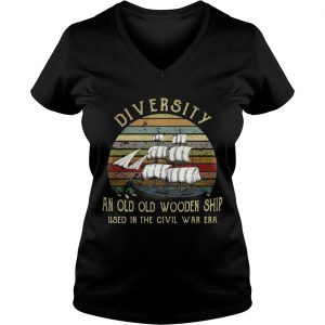 Diversity an old old wooden ship used in the civil war era sunset Ladies Vneck