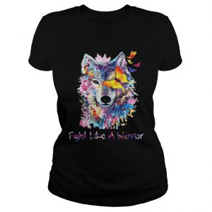 Fight Like A Warrior Wolf With Butterfly Watercolor Ladies Tee