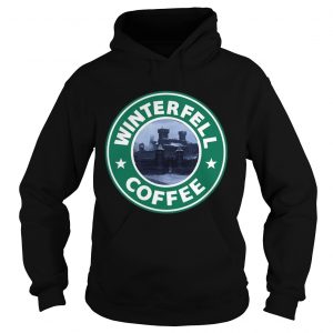 Funny Game Of Thrones Winterfell Starbucks coffee Hoodie